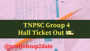 TNPSC Hall ticket 