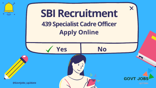 SBI Specialist Cadre Officer Recruitment